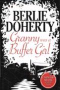 Granny was a
buffer girl