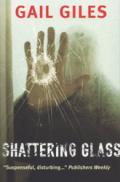 Shattering glass
