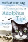 The
amazing story of Adolphus Tips
