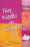 Two weeks in
              grade six