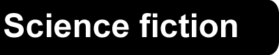 Science fiction