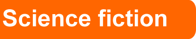 Science fiction