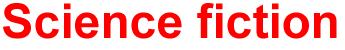 Science fiction