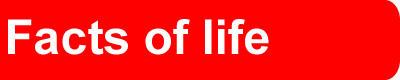 Facts of life
