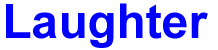 Laughter