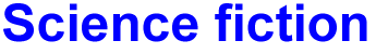 Science fiction