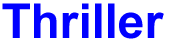 Thriller